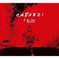 Cabadzi X Blier - Cabadzi