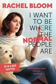 I WANT TO BE WHERE THE NORMAL PEOPLE ARE (ESSAYS ANDOTHER STUFF)