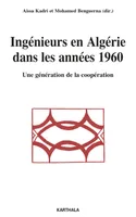 Ingénieurs en Algérie dans les années 1960 - une génération de la coopération