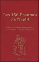 Les 150 Psaumes de David, texte révisé et présenté par Bernard-Marie sur la traduction du chanoine Crampon (Bible-1923)