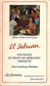 El Salvador, Une femme du Front de Libération témoigne