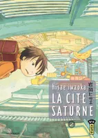 La cité Saturne, 2, CITE SATURNE (LA) T2, Volume 2