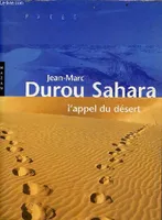 Sahara: L'appel du désert, l'appel du désert