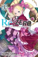 Re-zero, 3, Re:Zero - Re:vivre dans un autre monde à partir de zéro - tome 3, Revivre dans un autre monde a partir de zéro (Tome 3)