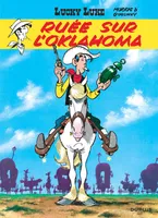 Lucky Luke ., 14, Lucky Luke - Tome 14 - RUEE SUR L'OKLAHOMA