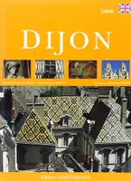 Aimer les hauts lieux de Dijon  - Anglais