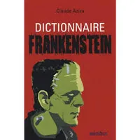 Dictionnaire Frankenstein