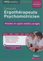 Concours Ergothérapeute et Psychomotricien - Annales et sujets inédits corrigés, Concours 2018-2019