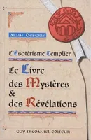 Le livre des mystères et des révélations, le livre des mystères & des révélations