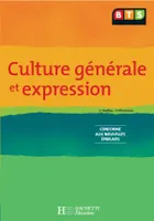 Culture générale et expression BTS - livre élève - Ed. 2006
