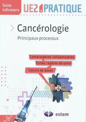 Cancérologie - Principaux processus, UE2 en pratique