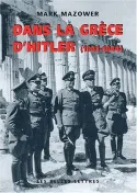 Dans la Grèce d'Hitler, (1941-1944)