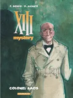 4, XIII Mystery - Tome 4 - Colonel Amos