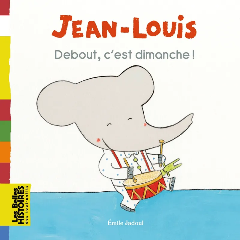 Jean-Louis, Debout, c'est dimanche ! Emile Jadoul