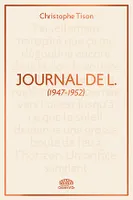 Journal de L. , 1947-1952