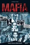 Mafia, l'histoire complète du crime organisé