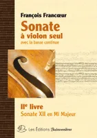 Sonates à violon seul avec la basse continue, Extraite Du Second Premier De Sonates