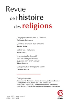 Revue de l'histoire des religions - Tome 227 (2/2010), Varia (Antiquité, Moyen Age, Temps Modernes, Anthropologie), nº 2/2010