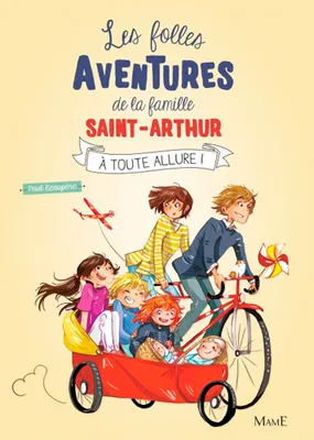 Les folles aventures de la famille Saint-Arthur, 2 - À toute allure !