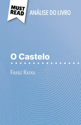 O Castelo, de Franz Kafka