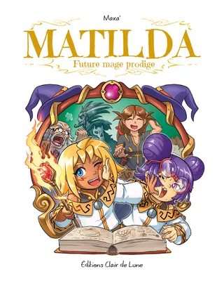 Matilda, future mage prodige