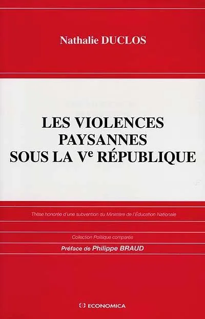 Livres Économie-Droit-Gestion Les violences paysannes sous la Ve République Nathalie Duclos