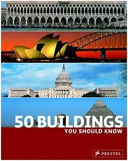 50 Buildings You Should Know /anglais