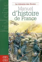 Manuel d'histoire de France CM1-CM2, des Celtes à la Seconde guerre mondiale