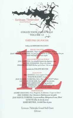 Collection théâtrale volume 12 TEXTES COURTS