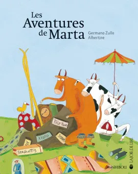 Livres Jeunesse de 3 à 6 ans Albums Les aventures de Marta Germano Zullo