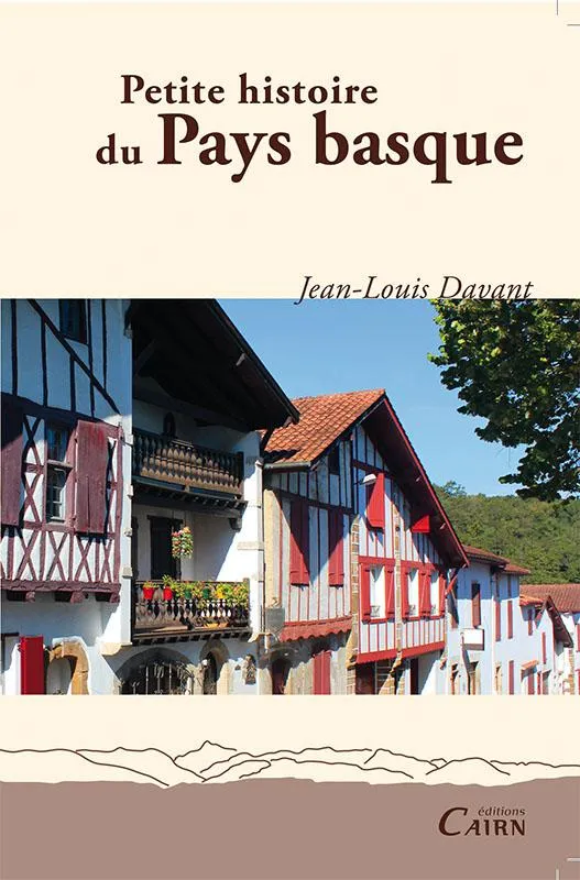 Petite histoire du Pays basque Jean-Louis Davant