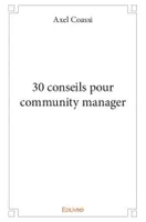 30 conseils pour community manager