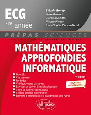 Mathématiques approfondies - Informatique - prépas ECG 1re année - Nouveaux programmes - 4e édition