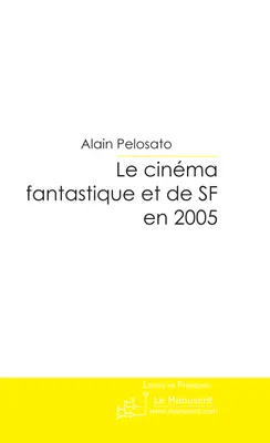 Le cinéma fantastique et de SF en 2005