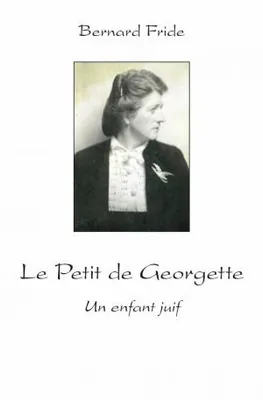 Le Petit de Georgette, Un enfant juif