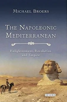 The Napoleonic Mediterranean /anglais
