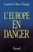 L'Europe en danger