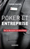 Poker et entreprise, De la décision à la stratégie