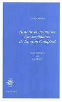 Histoire et aventures extraordinaires de Duncan Campbell