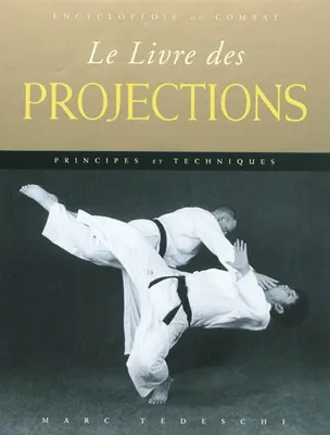 Le livre des projections, principes et techniques
