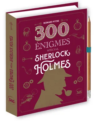 300 énigmes spécial Sherlock Holmes - Nouvelle édition