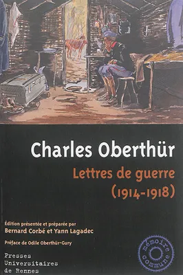 Charles Oberthür, Lettres de guerre (1914-1918)