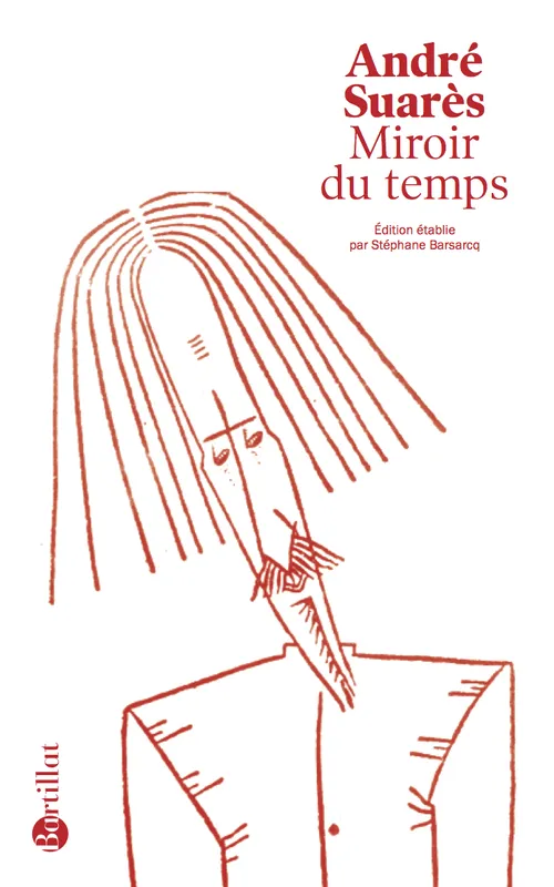 Livres Littérature et Essais littéraires Romans contemporains Francophones Miroir du temps André Suares