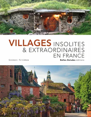 Villages insolites et extraodinaires de France