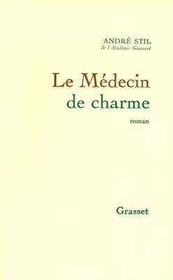Le médecin de charme, roman