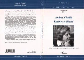 Andrée Chedid, Racines et liberté