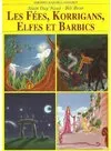 Livres Jeunesse de 6 à 12 ans Contes et mythologies Les fées, korrigans, elfes et barbics Alain Dag'naud
