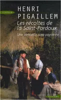Les RÃ©coltes de la Saint-Pardoux, roman