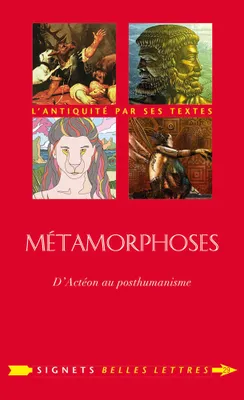 Métamorphoses, D'Actéon au posthumanisme