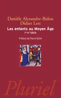 Les enfants au Moyen Age, Ve-XVe siècle